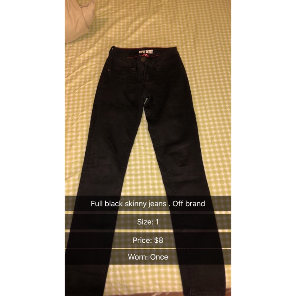 Black skinny jeans.